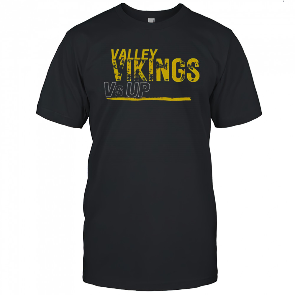 Valley Vikings vs up shirt