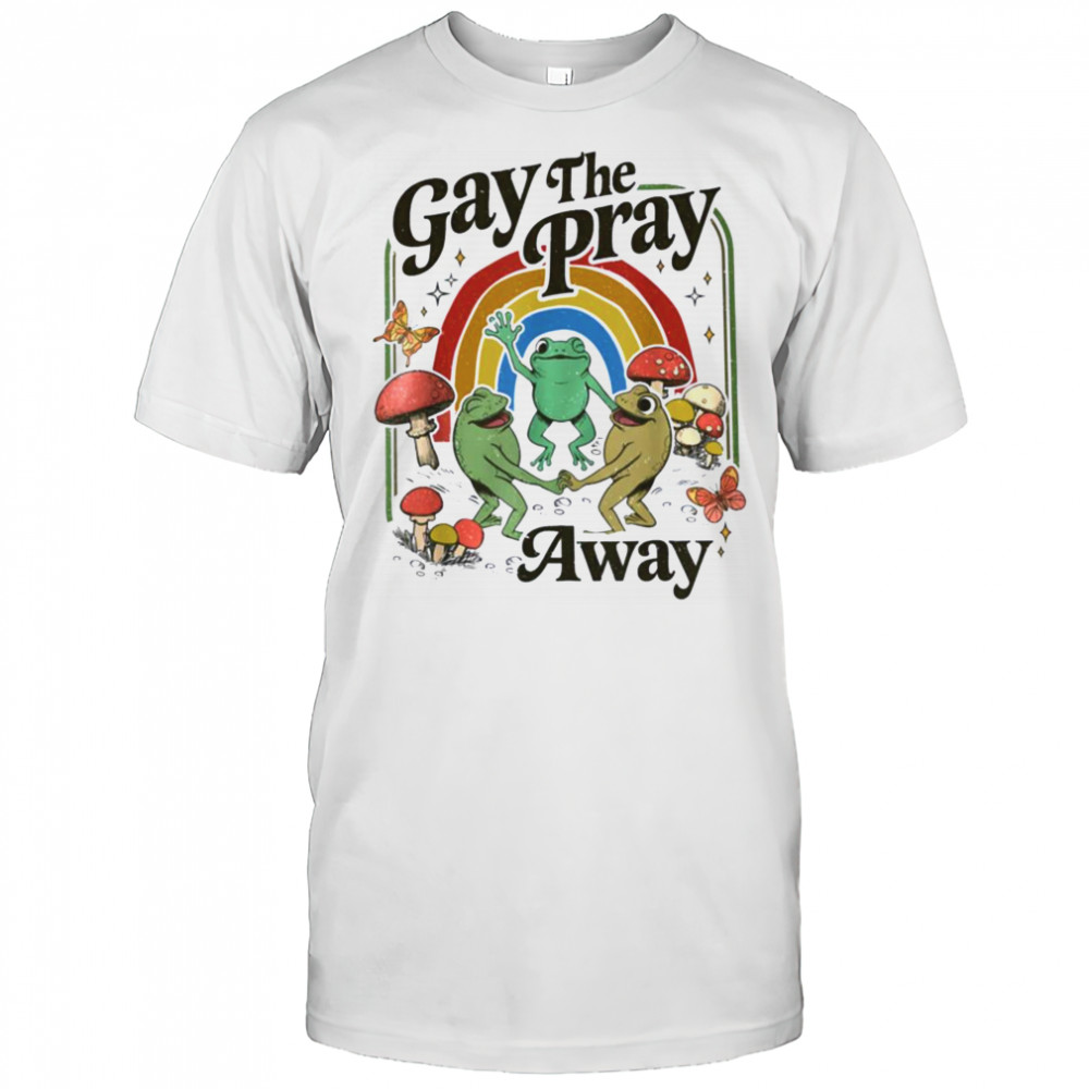 Vintage Gay The Pray Away Retro Cottagecore Frog And Toad T Shirt