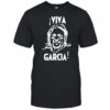 Viva Garcia The Spurs Up show Shirt