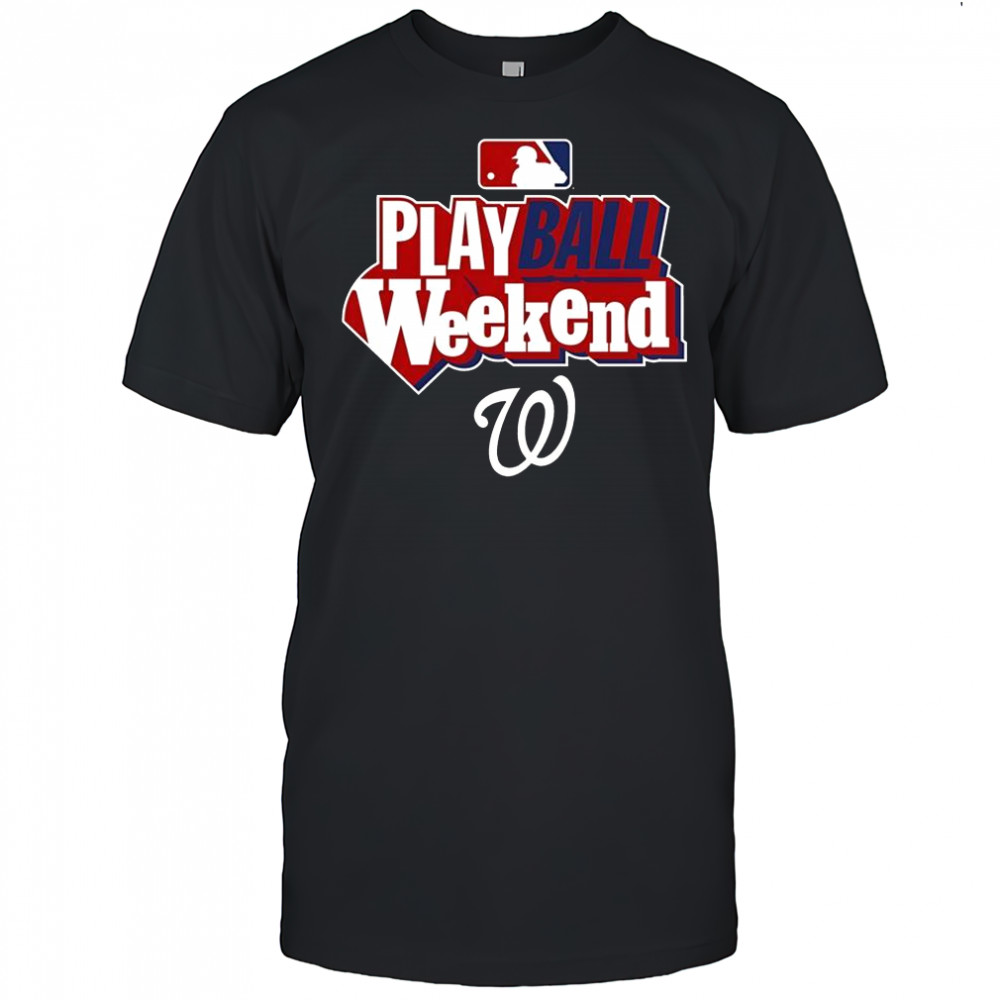 Washington Nationals Play Ball Weekend T-Shirt