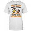 We are best friend always remember that if you fall I will pick you up after I finish laughing shirt