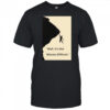 Well it’s not mission difficult shirt