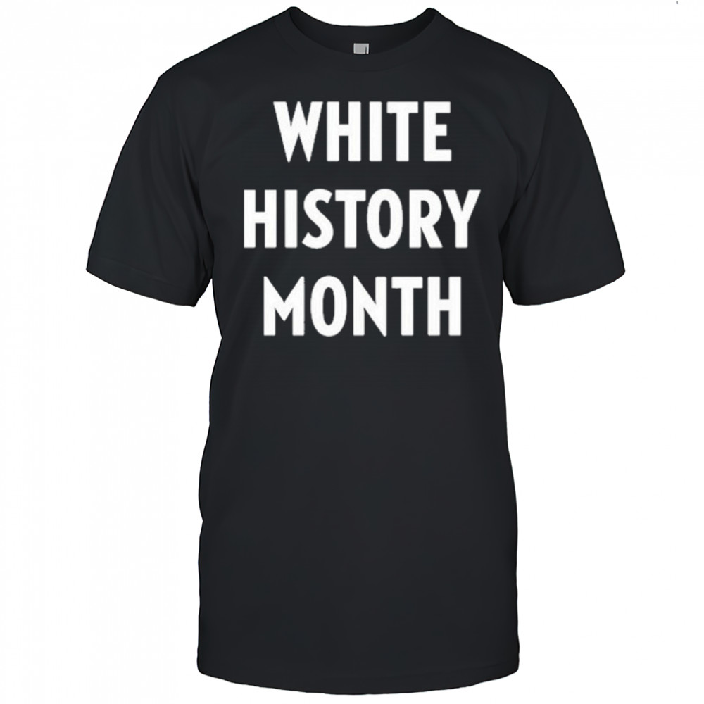 White History Month shirt