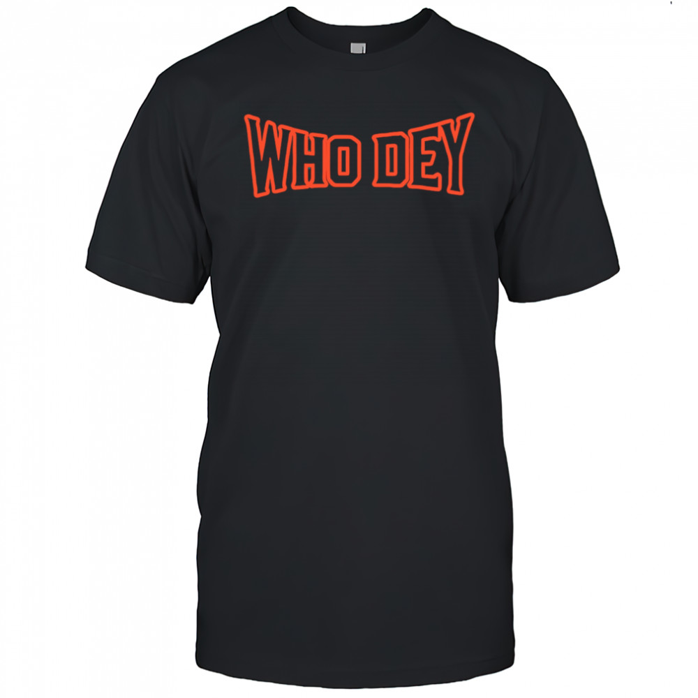 Who Dey CincinnatI Bengals shirt