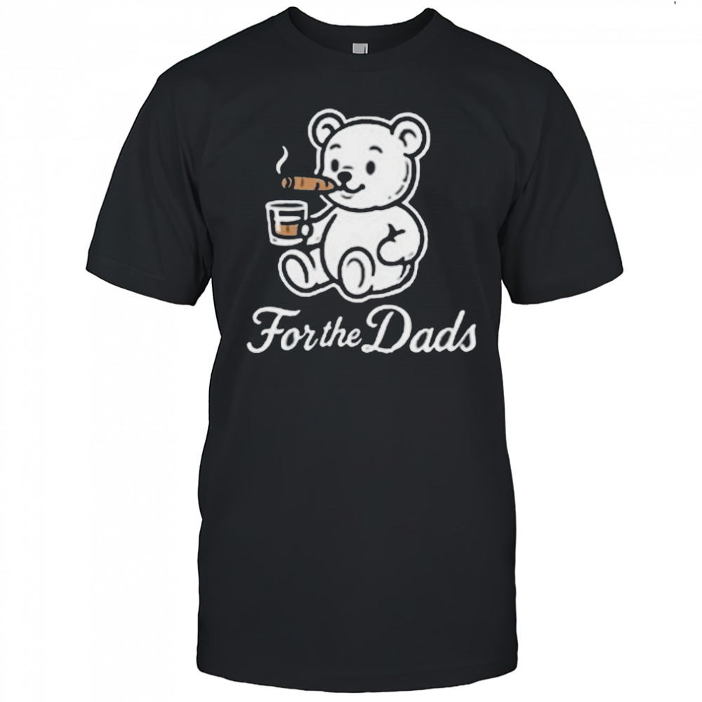 Will Compton For The Dads Teddy & Whiskey Bear Cigarettes T shirts