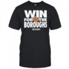 Win For The Boroughs Knicks 2025 Playoffs Shirt