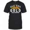 WWE Goldberg All The Gold shirt