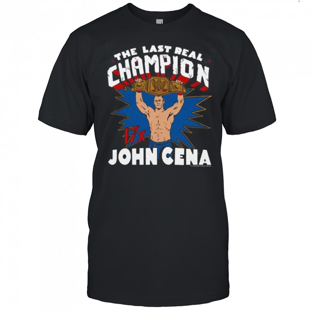 WWE John Cena The Last Real Champion Shirt