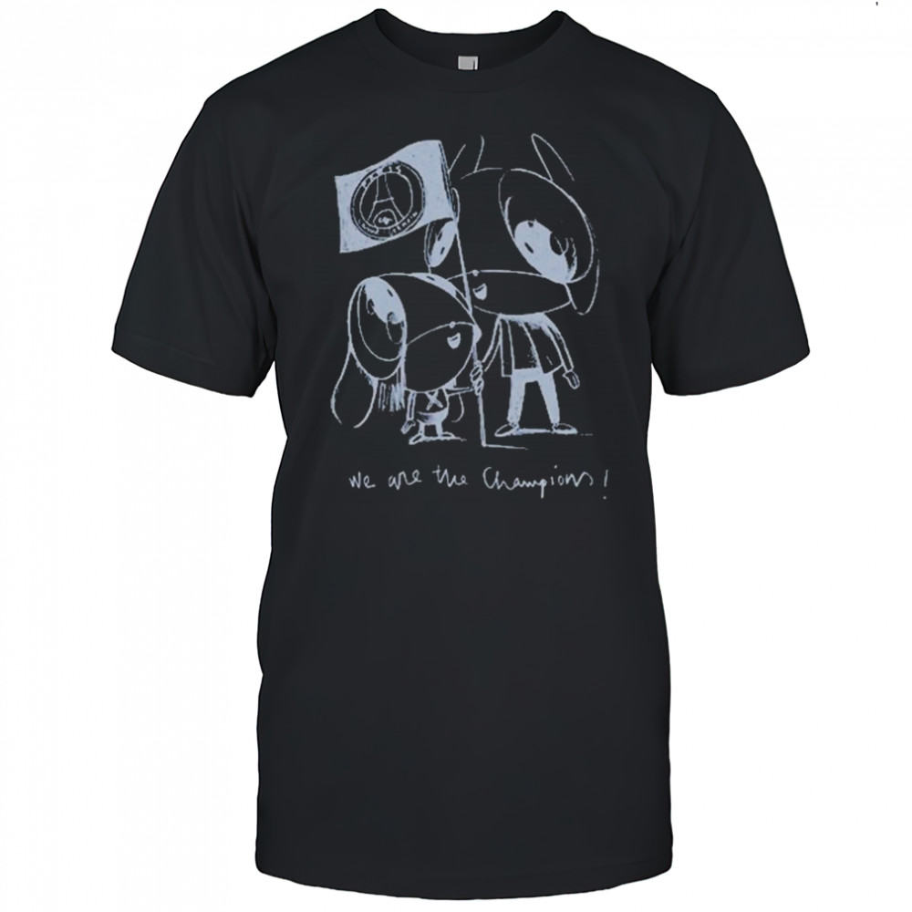 Xana We Are The Champions shirt