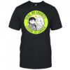 Yeah My Favorite Color Is Green T-Shirt