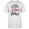 Your People My People we family shirt