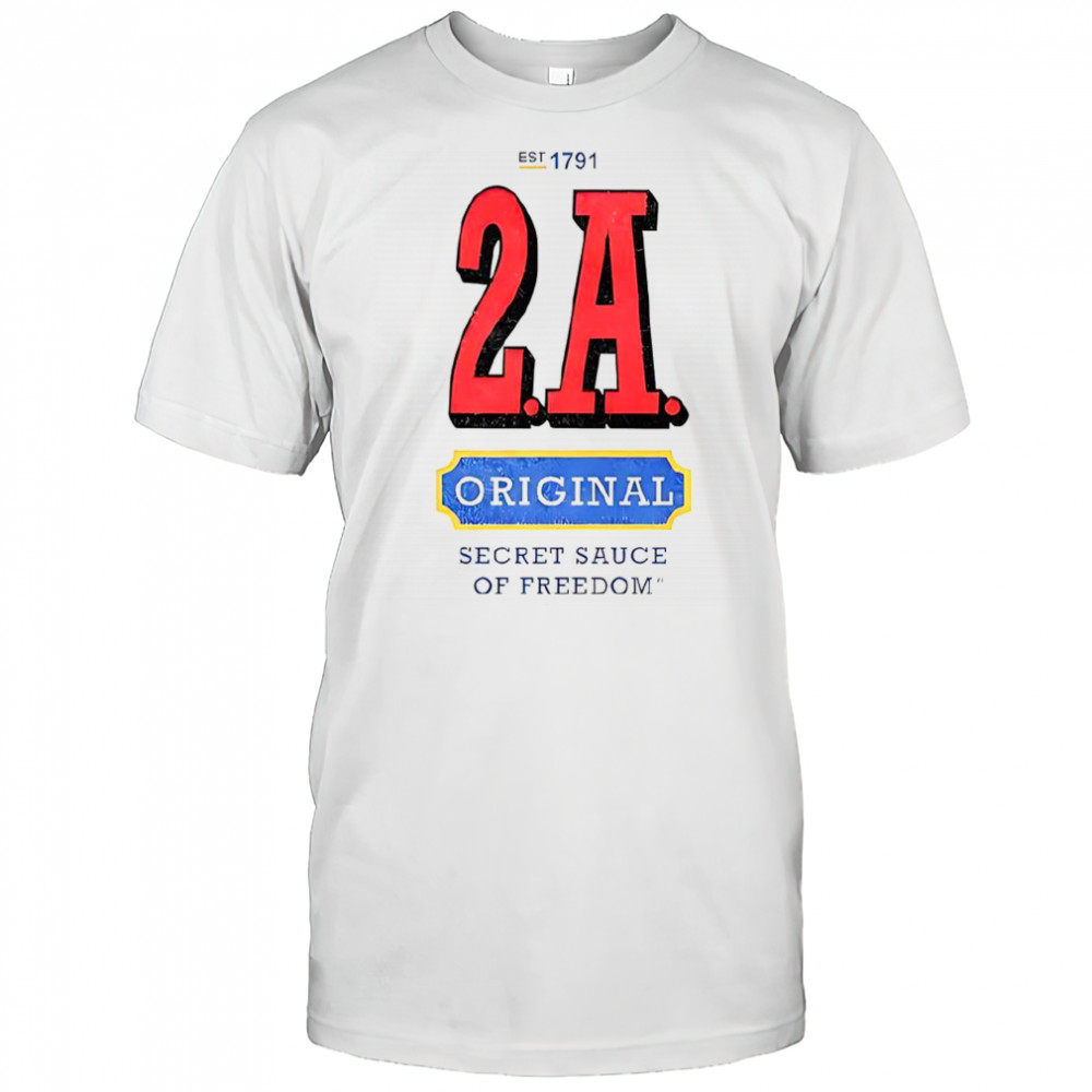2A Original Secret Sauce Of Freedom T-Shirt
