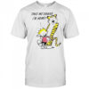 90’s Calvin And Hobbes Take Me Drunk I’m Home T-Shirt
