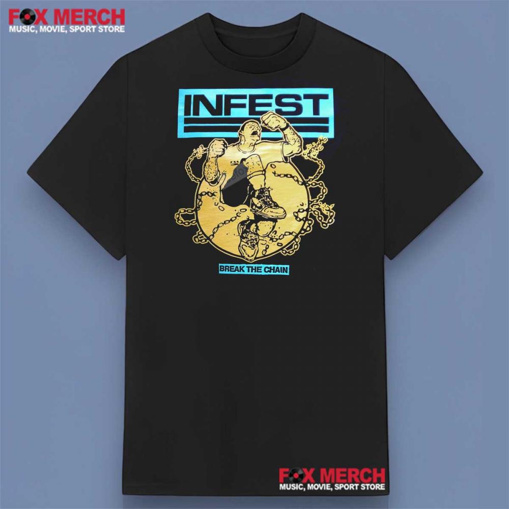 Infest Break The Chain Song Shirt