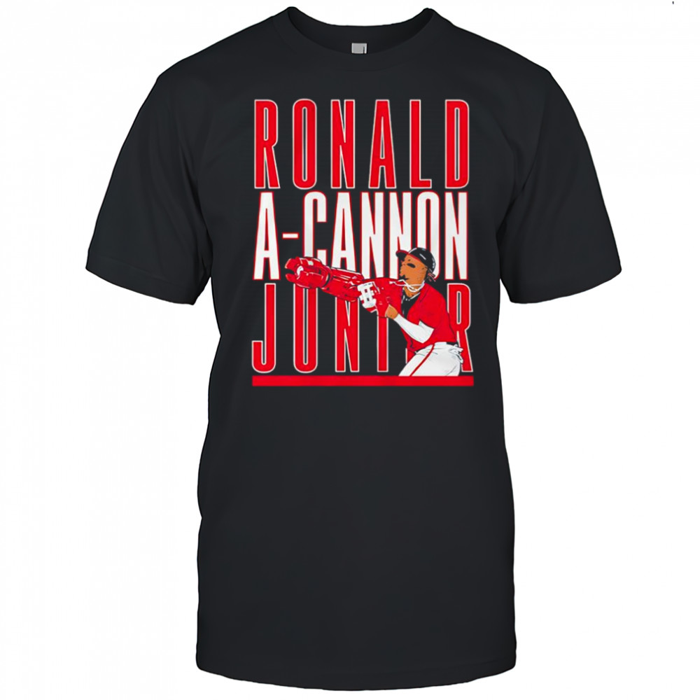 A-Cannon Jr Ronald Acuña Jr shirt