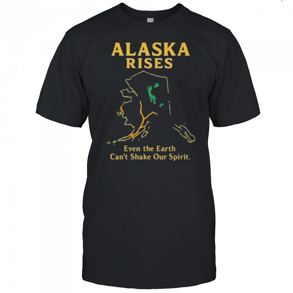 Alaska Earthquake Alaska Rises Graphic Alaska Tsunami Warning T-Shirt