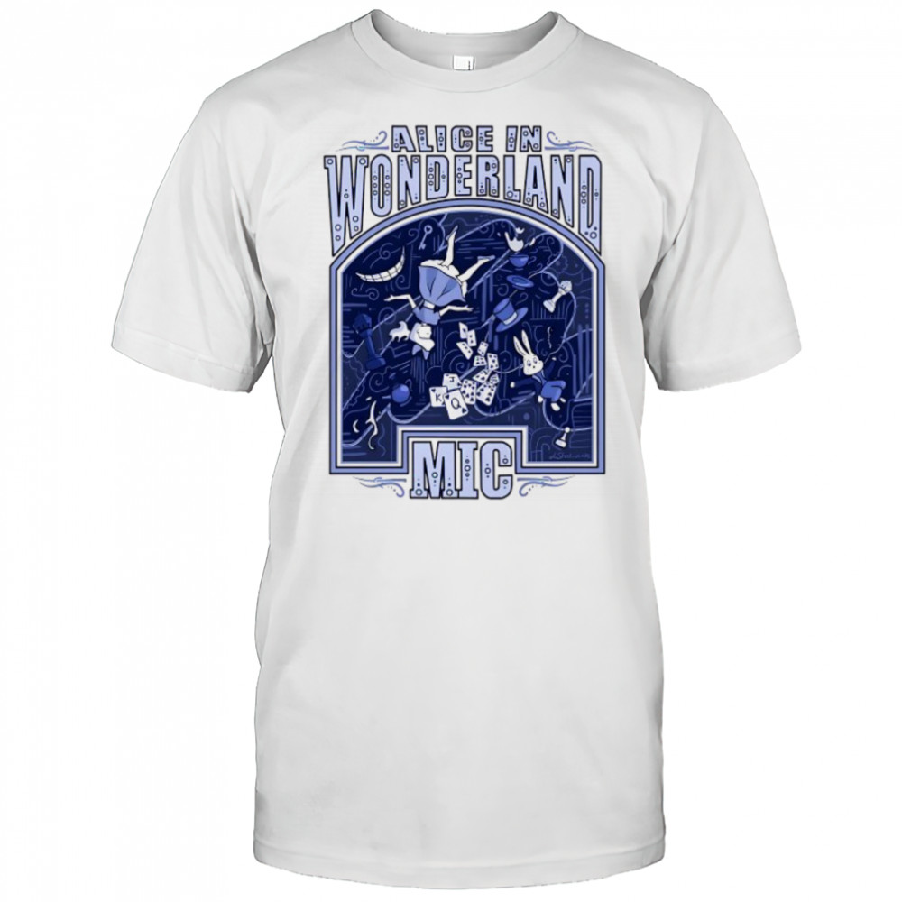 Alice in wonderland MIC shirt