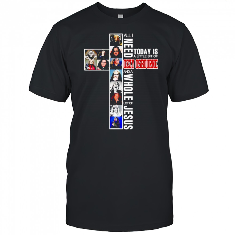 All I need today is a little bit of Ozzy Osbourne and a whole lot of Jesus shirt