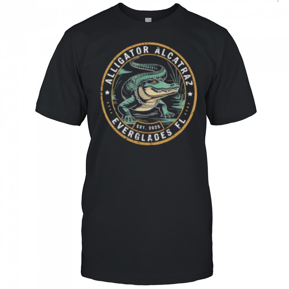 Alligator Alcatraz Florida Everglades est 2025 shirt