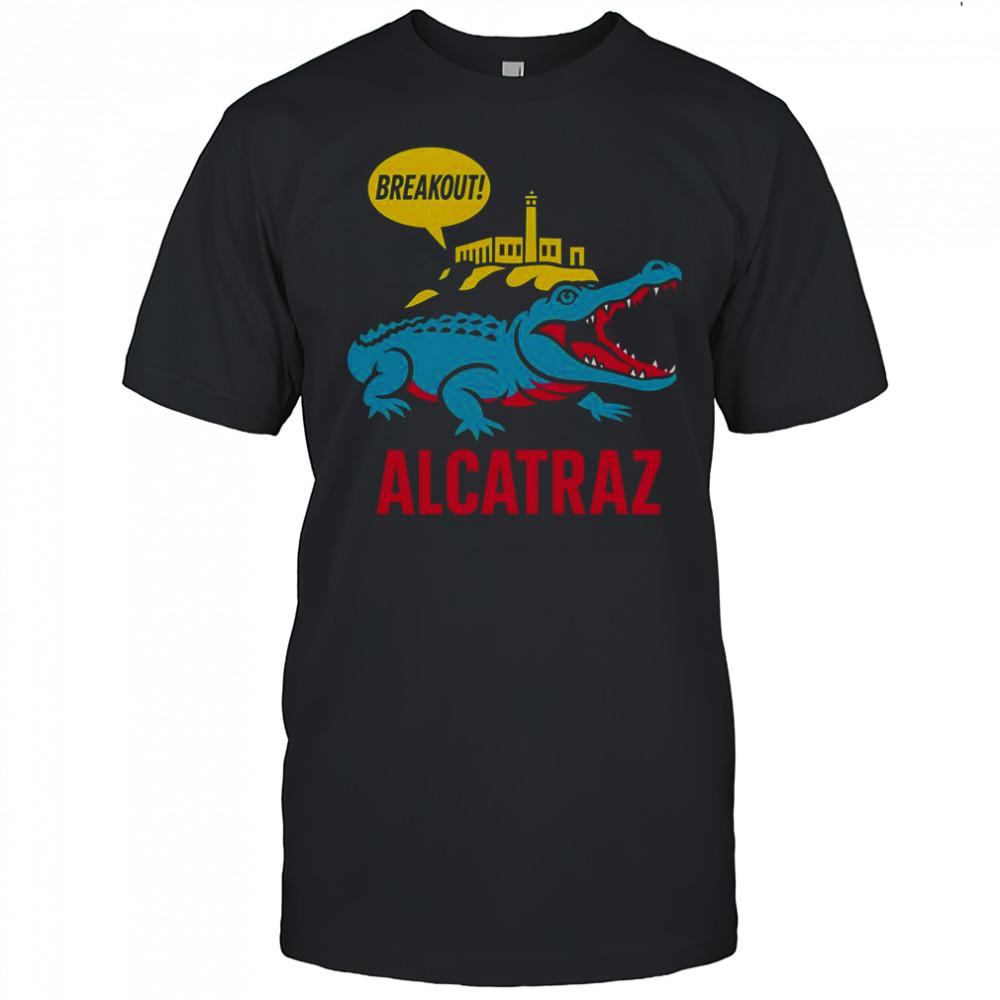 Alligator Alcatraz Hot Breakout T-Shirt