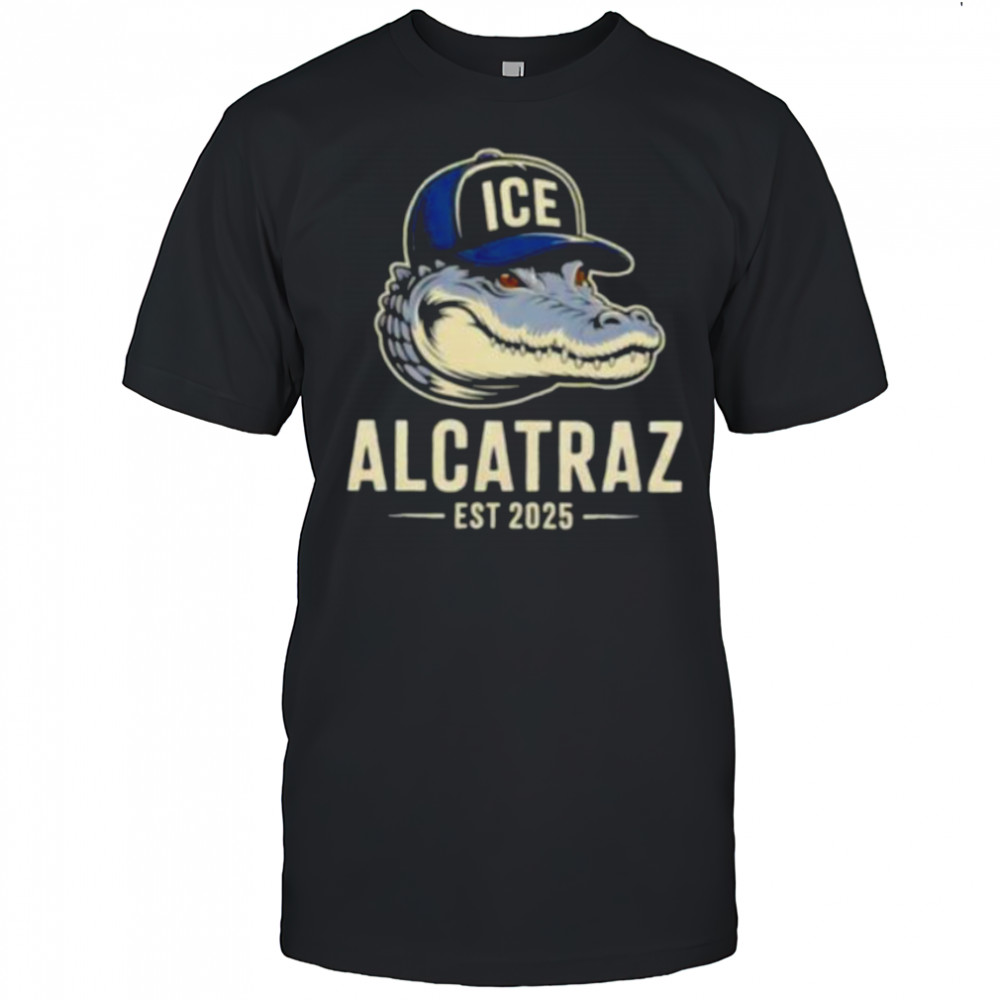 Alligator Alcatraz Ice Trump est 2025 shirt