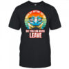 Alligator check out any time you like but you can never leave retro shirt