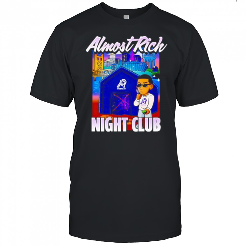 Almost Rich Night Club shirt