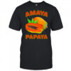 Amaya Papaya shirt