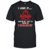 Arby’s I love it when one day I won’t see someone ask ‘is that real roast beef shirt