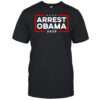 Arrest Obama 2025 shirt