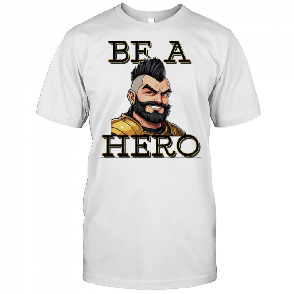 ATL be a hero shirt