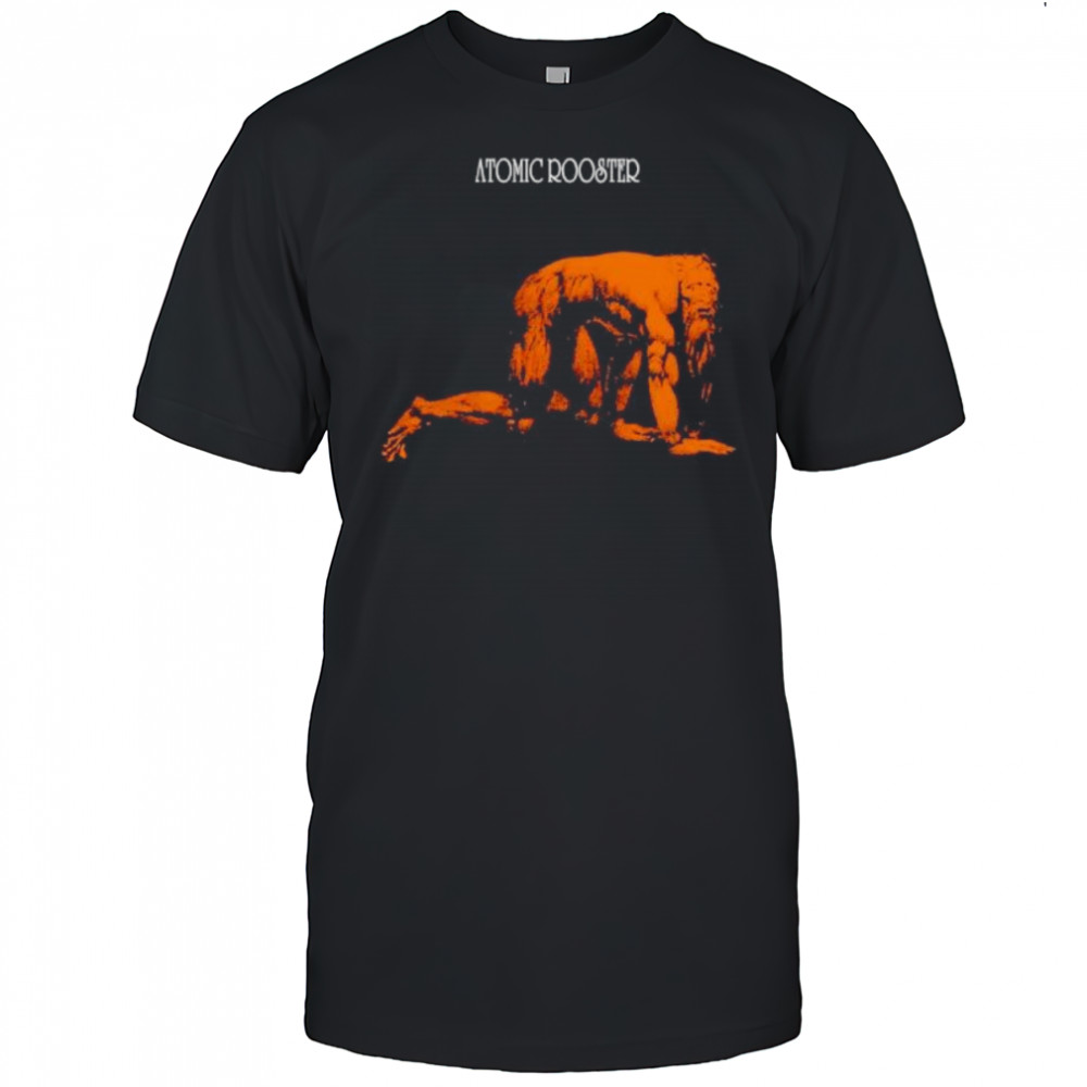Atomic Rooster ancient people shirt