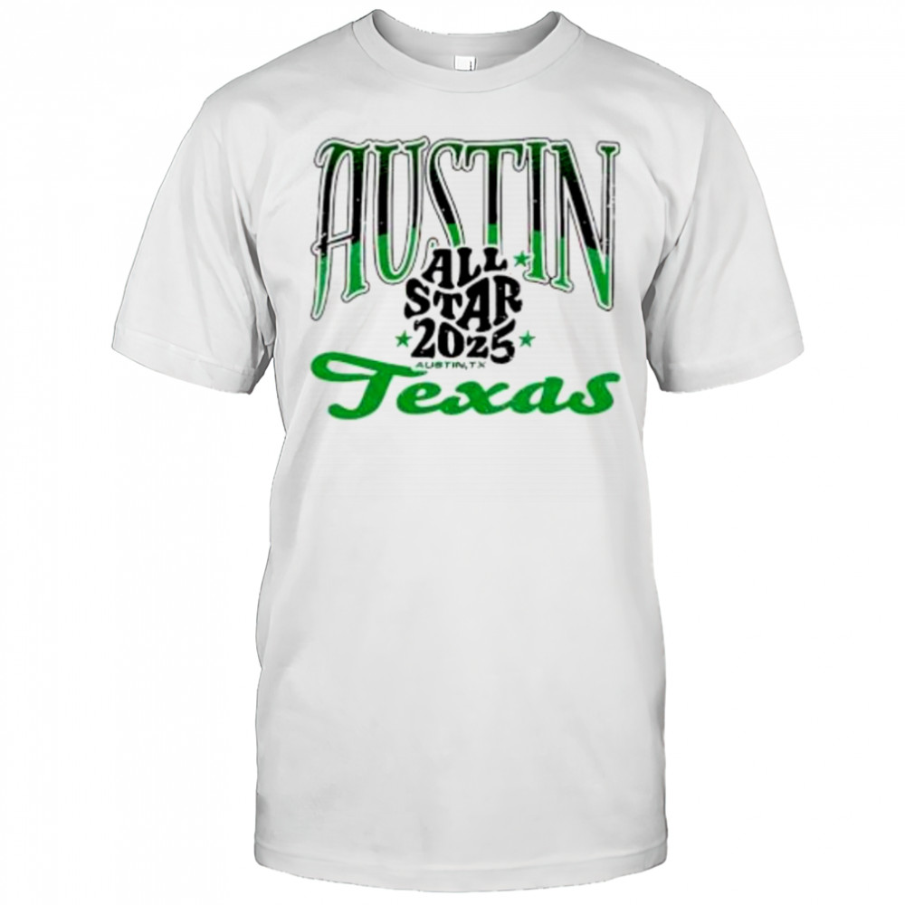 Austin All Star 2025 Texas shirt