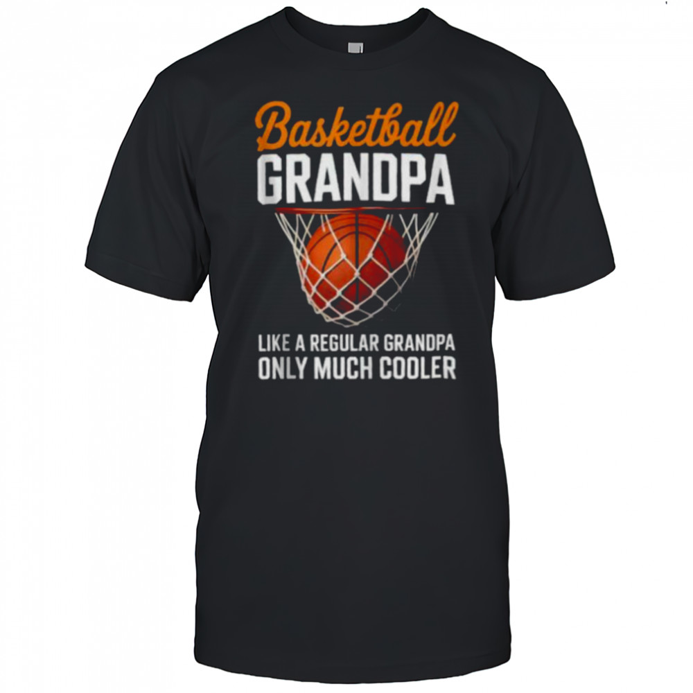 Basketball Grandpa Cool Guy Hoops Baller Court Sport Dad Shirt
