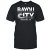 Bayou City Houston Tx shirt