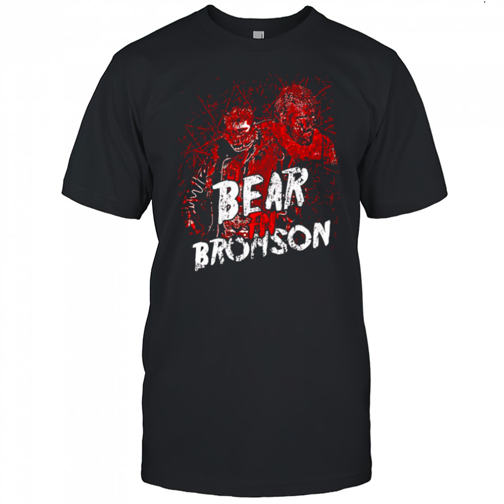Bear Bronson Bear F’n Bronson shirt