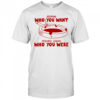 Becoming who you want requires leaving who you were shirt