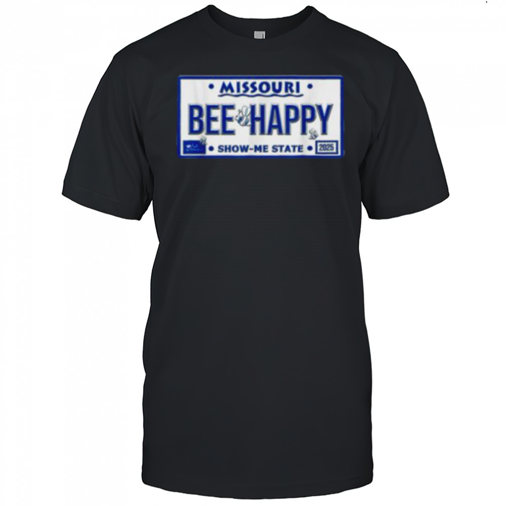 BEE Happy Missouri License Plate Cute Bee Graphic Design shirt
