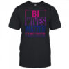 Bi Wives Matter It’s Not Cheating’ If She Is Also Eatin’ T-Shirt