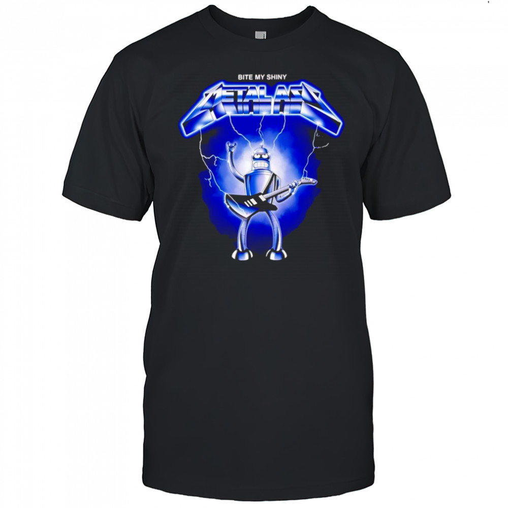 Bite my shiny Metalass shirt
