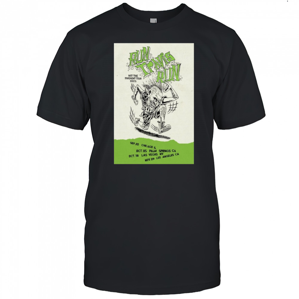 Blink-182 Run Travis Run Hit Pavement Tour 2025 Poster T-Shirt
