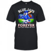 Blue Jays forever not just when we win mascot shirt