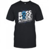 Boss mode activated design national boss day shirt