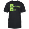 Breaking 35 prod 59 shirt