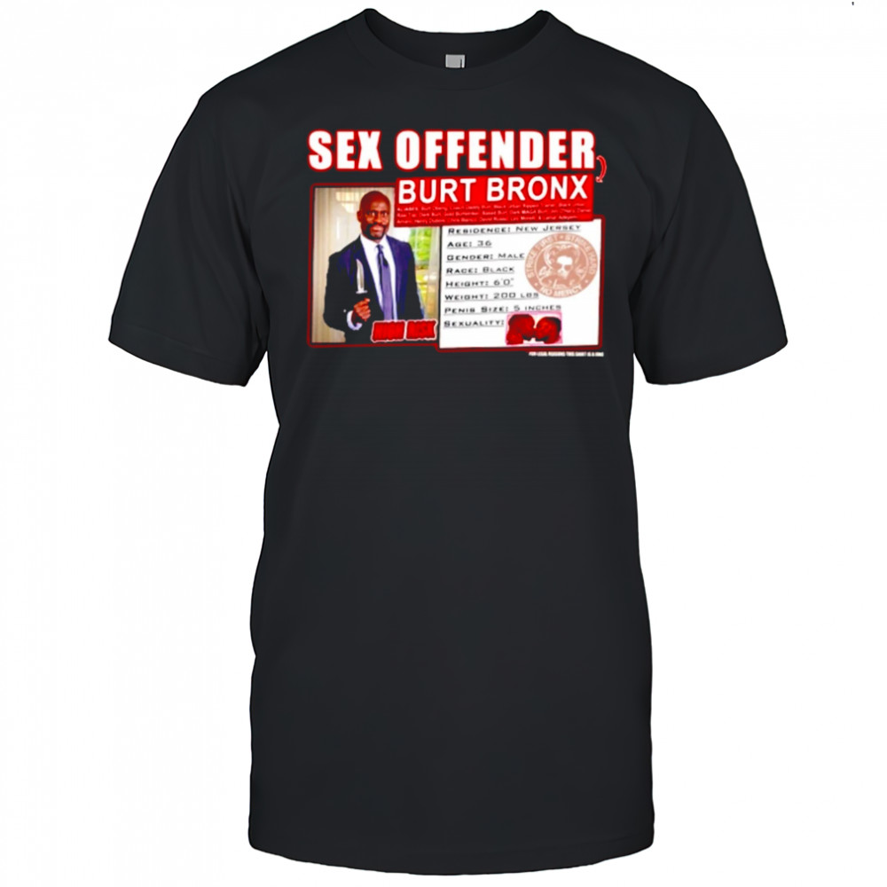 Burt Offender T-Shirt