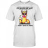 Camel I refuse to kiss anybody’s ass you wanna be mad shirt