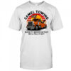 Camel Towing When It’s Wedged In Tight We’ll Pull It Out Truck vintage shirt
