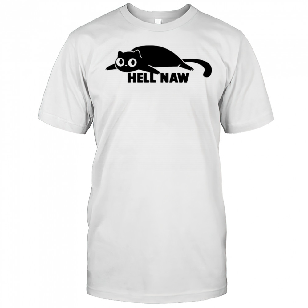 Cat Hell Naw T-Shirt