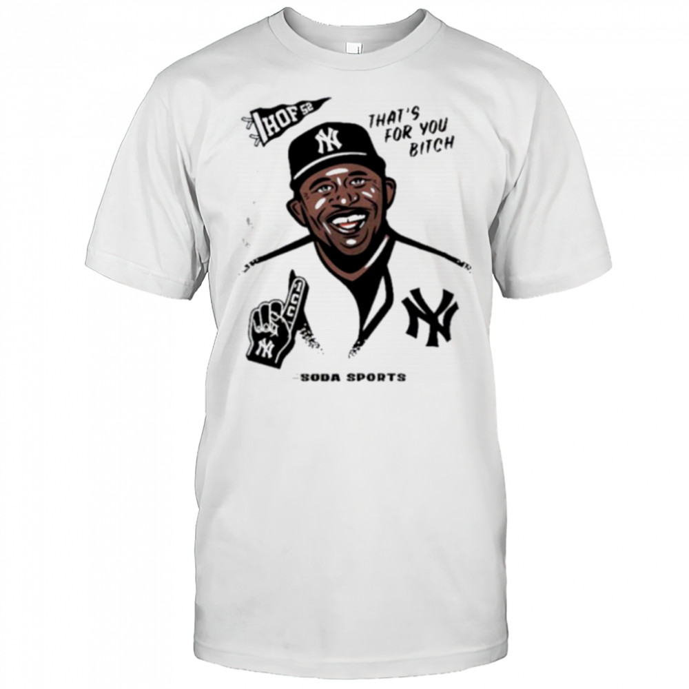 CC Sabathia HOF 52 That’s For You Btich Soda Sports New York Yankees Legend T shirts