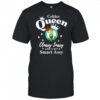 Celtics Queen Classy Sassy And A Bit Smart Assy logo shirt